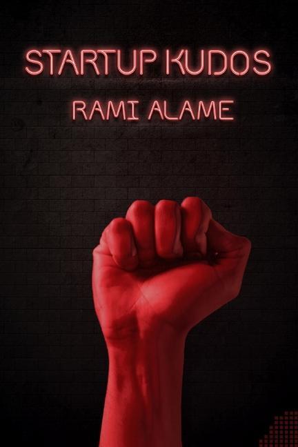 Knjiga Startup Kudos Rami Alame
