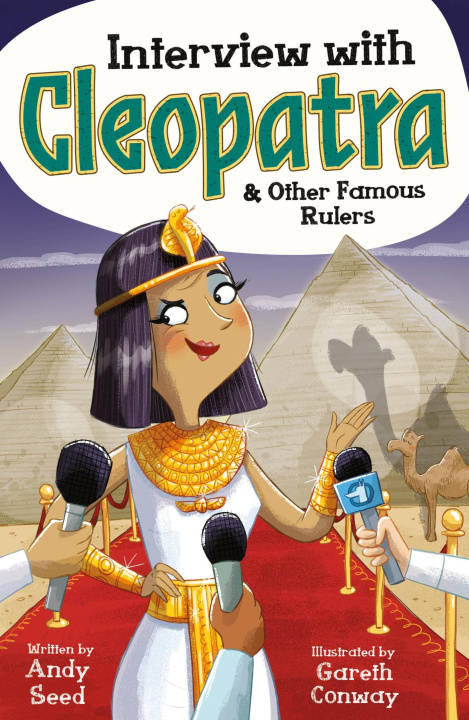 Kniha Interview with Cleopatra & Other Famous Rulers ANDY SEED
