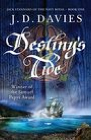 Knjiga Destiny's Tide J. D. Davies