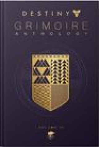 Knjiga Destiny Grimoire Anthology: Vol.4 Bungie