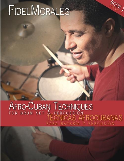 Book Afro-Cuban Techniques for Drum Set & Percussion 