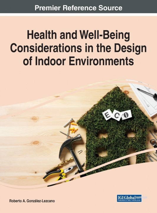 Carte Health and Well-Being Considerations in the Design of Indoor Environments 