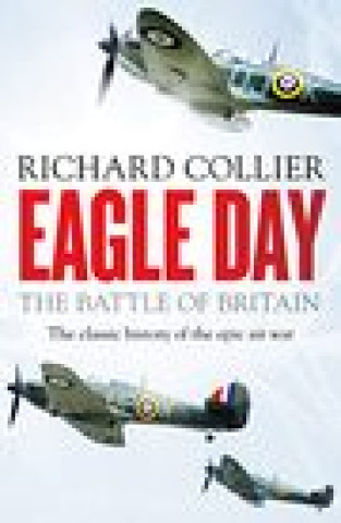 Libro Eagle Day RICHARD COLLIER