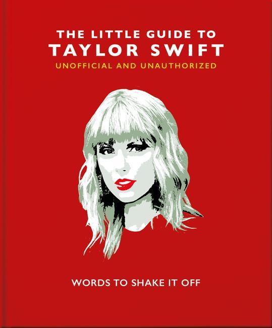 Book Little Guide to Taylor Swift ORANGE HIPPO