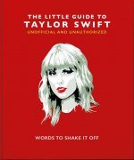 Könyv Little Guide to Taylor Swift ORANGE HIPPO