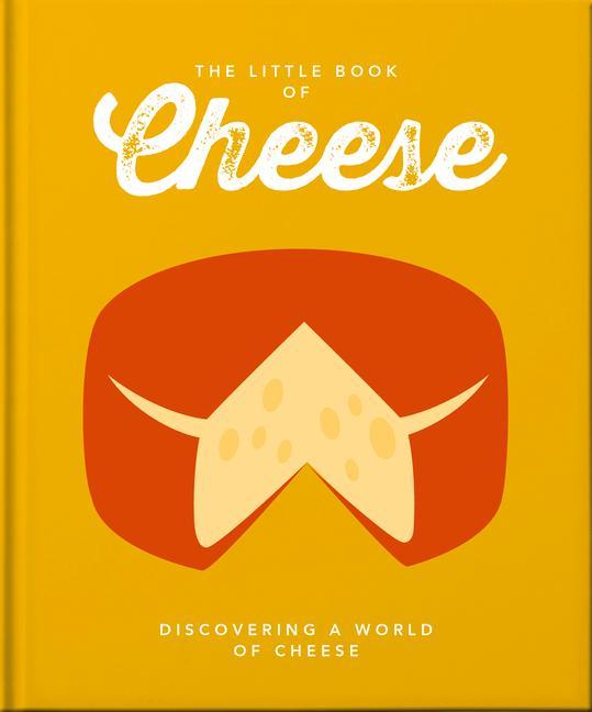 Kniha Little Book About Cheese ORANGE HIPPO
