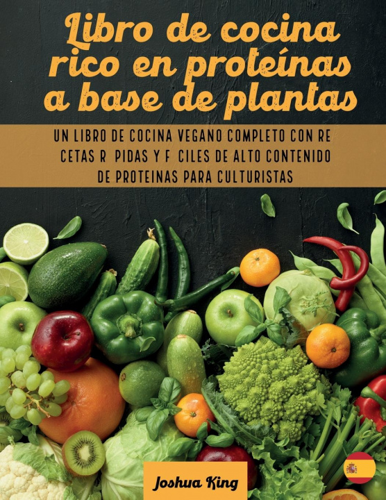 Carte Libro de cocina rico en proteinas a base de plantas 