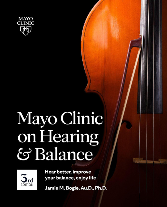 Kniha Mayo Clinic On Hearing And Balance, 3rd Edition 