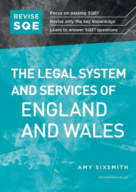 Carte Revise SQE The Legal System and Services of England and Wales Amy Sixsmith