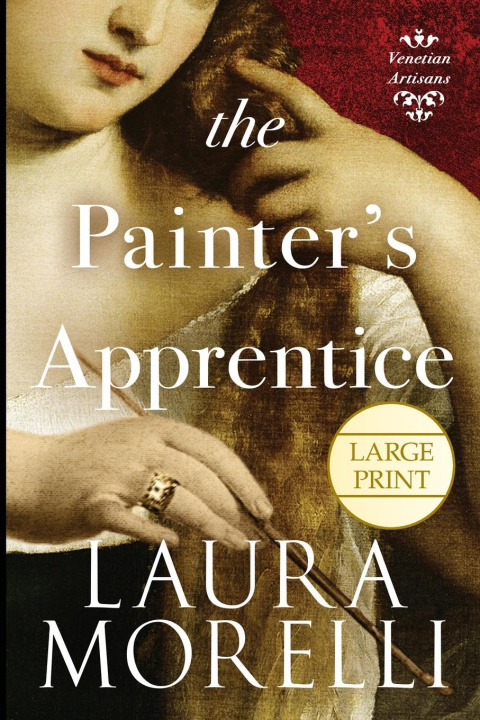 Knjiga Painter's Apprentice Laura Morelli