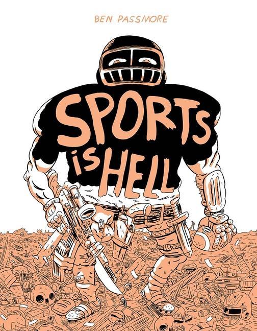 Könyv Sports Is Hell: Hardcover Edition 