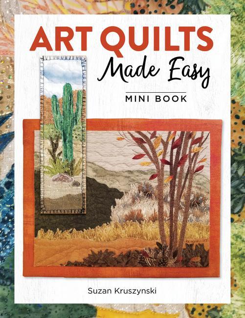 Könyv Starter Guide to Creating Art Quilts 