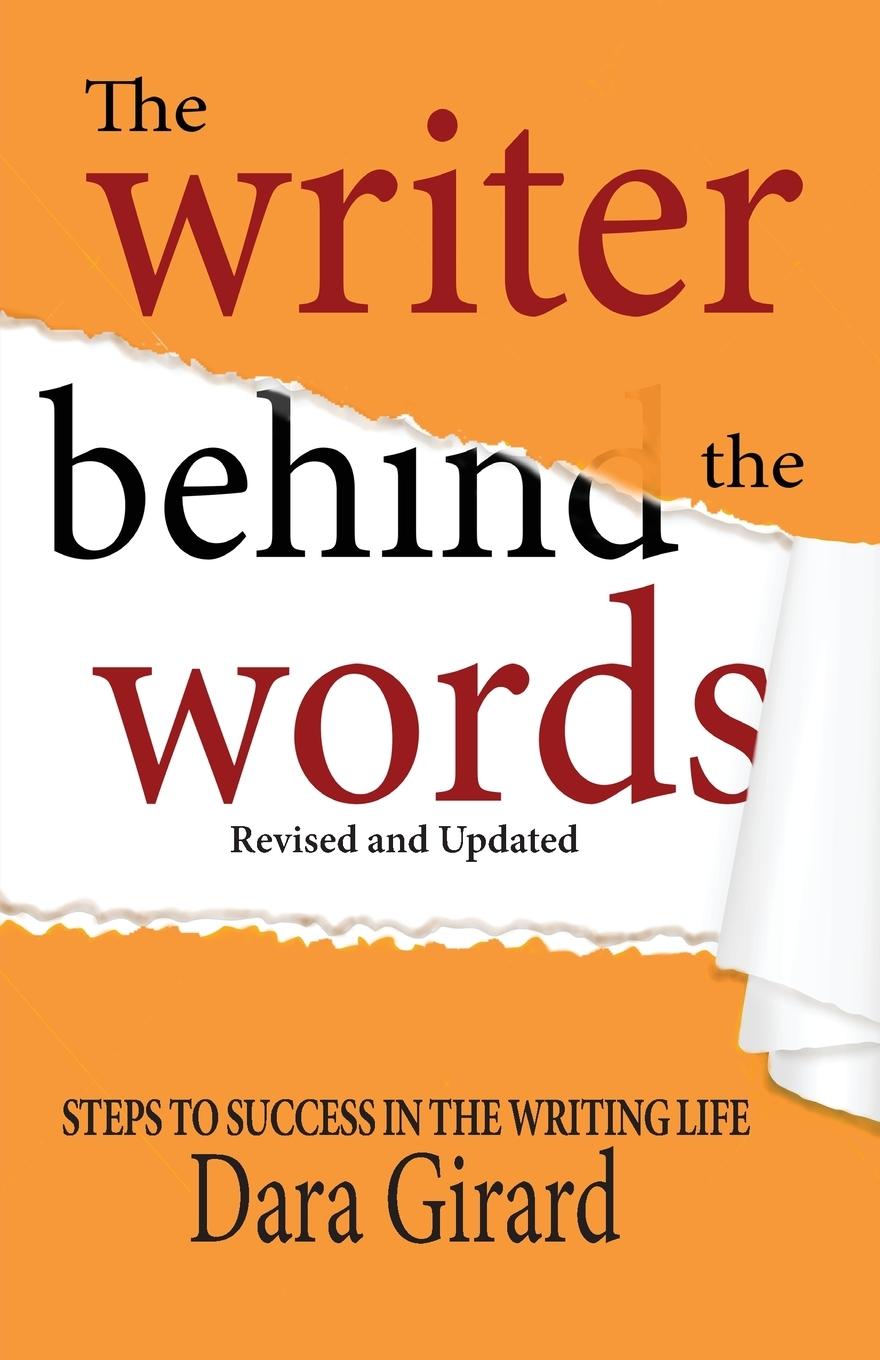 Knjiga Writer Behind the Words (Revised and Updated) Dara Girard