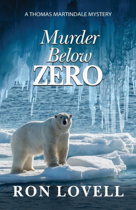Knjiga Murder Below Zero Ron Lovell