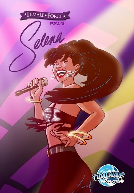 Carte Female Force: Selena EN ESPA?OL 