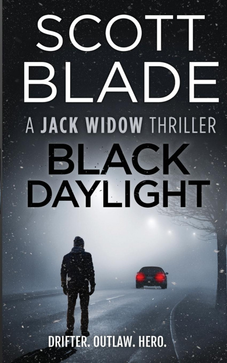 Kniha Black Daylight Scott Blade