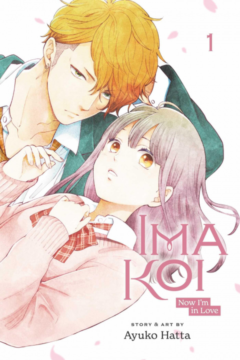 Könyv Ima Koi: Now I'm in Love, Vol. 1 