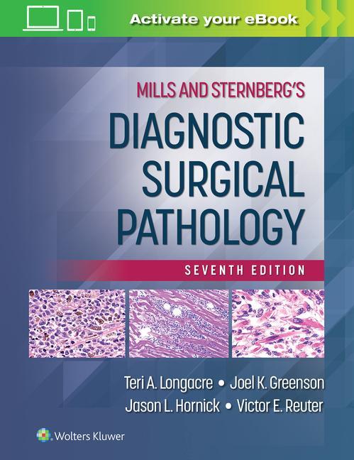 Книга Mills and Sternberg's Diagnostic Surgical Pathology Longacre