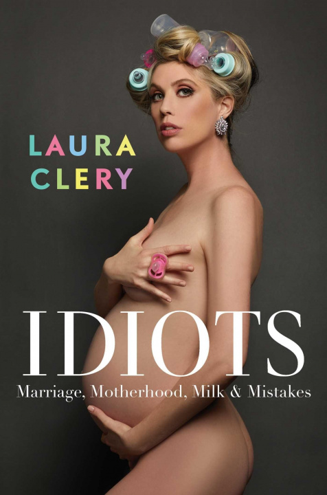 Kniha Idiots Laura Clery