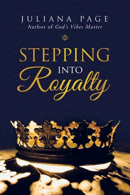 Книга Stepping into Royalty 