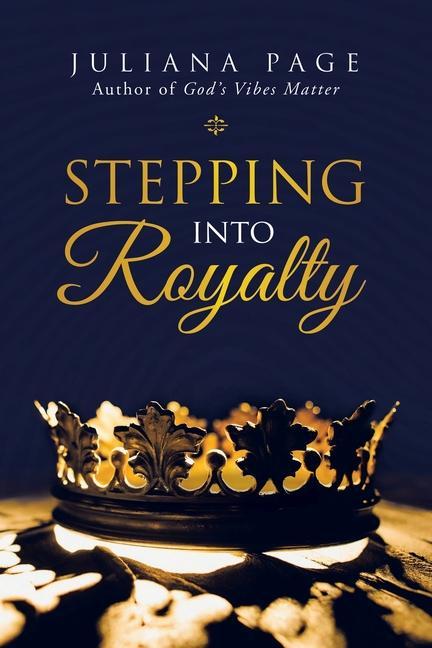 Knjiga Stepping into Royalty Juliana Page