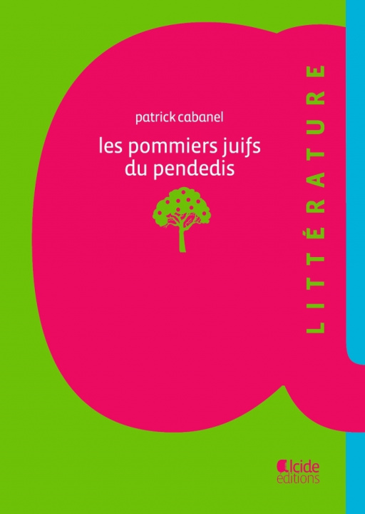 Book Les pommiers juifs du pendedis Cabanel