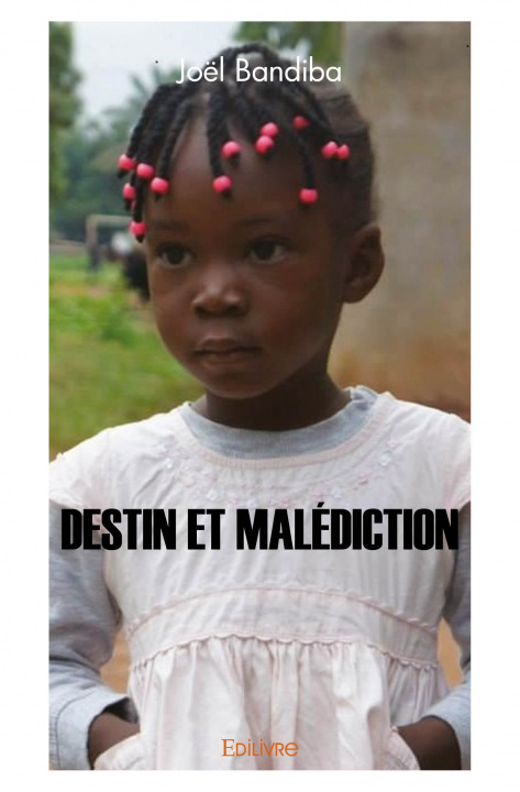 Book Destin et malédiction BANDIBA JOEL