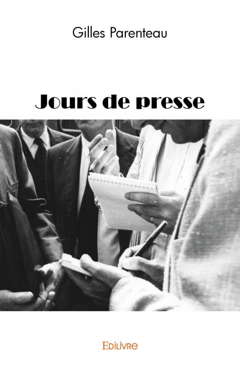 Kniha Jours de presse PARENTEAU GILLES