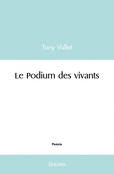 Carte Le podium des vivants VALLET TONY