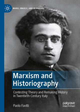 Knjiga Marxism and Historiography Paolo Favilli