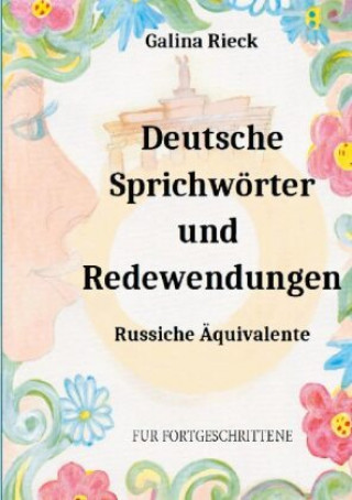 Kniha Deutsche Sprichwoerter und Redewendungen 