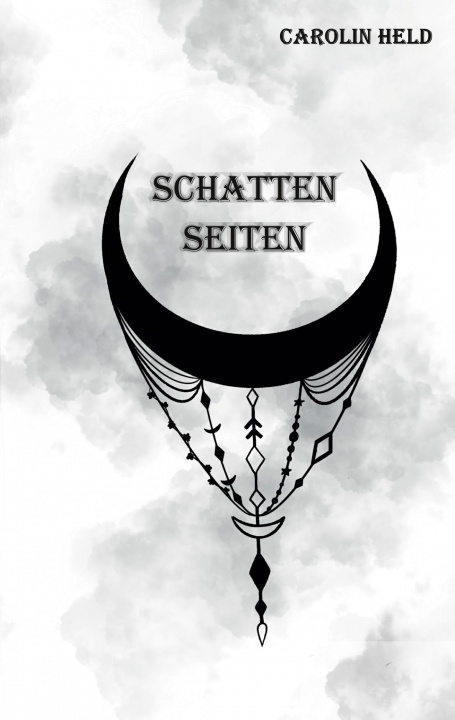 Knjiga Schattenseiten Carolin Held