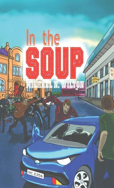 Livre In The Soup Michael N. Wilton