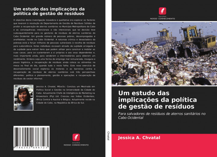 Kniha Um estudo das implicacoes da politica de gestao de residuos 