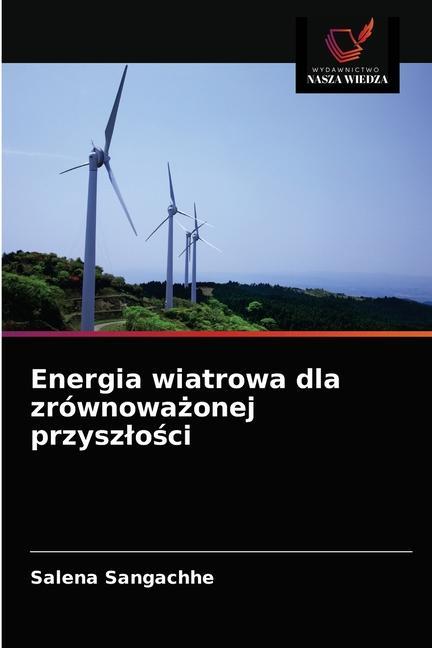 Książka Energia wiatrowa dla zrownowa&#380;onej przyszlo&#347;ci 