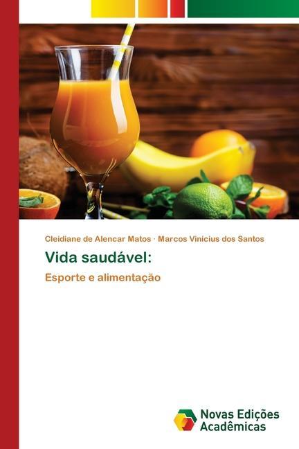 Книга Vida saudavel Marcos Vinícius Dos Santos