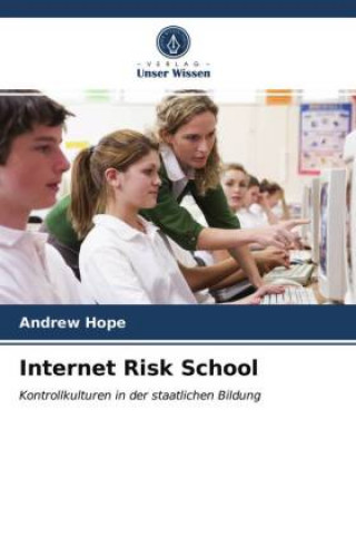 Kniha Internet Risk School Andrew Hope
