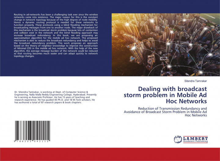 Boek Dealing with broadcast storm problem in Mobile Ad Hoc Networks SITENDRA TAMRAKAR