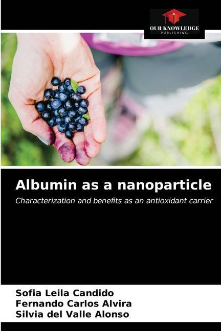 Carte Albumin as a nanoparticle Fernando Carlos Alvira