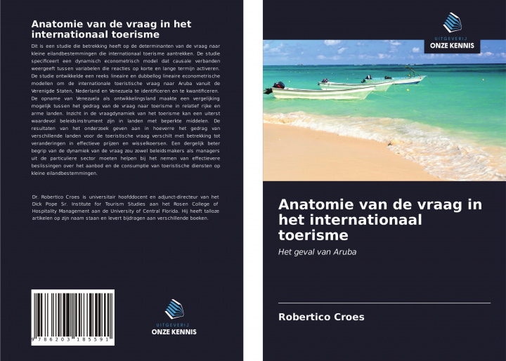Buch Anatomie van de vraag in het internationaal toerisme Robertico Croes