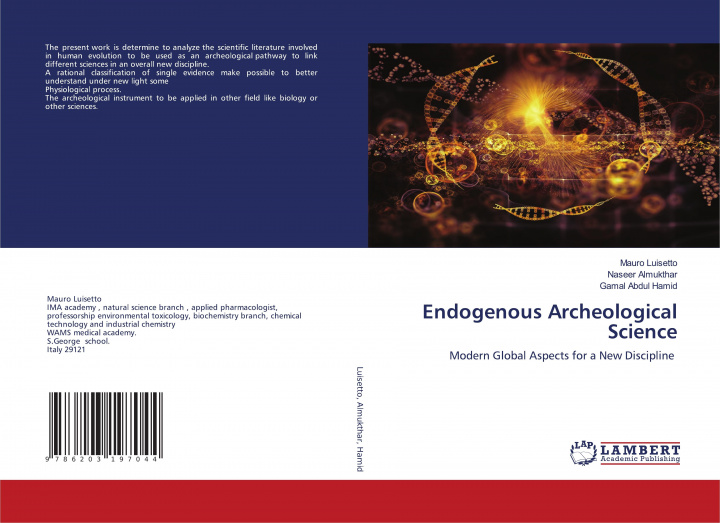 Knjiga Endogenous Archeological Science MAURO LUISETTO
