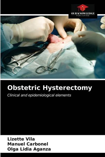 Könyv Obstetric Hysterectomy Manuel Carbonel