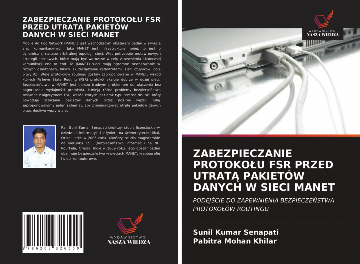 Kniha Zabezpieczanie Protokolu Fsr Przed Utrat&#260; Pakietow Danych W Sieci Manet Pabitra Mohan Khilar