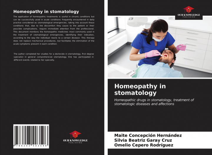 Knjiga Homeopathy in stomatology Silvia Beatriz Garay Cruz
