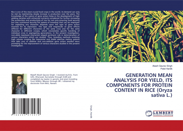Libro GENERATION MEAN ANALYSIS FOR YIELD, ITS COMPONENTS FOR PROTEIN CONTENT IN RICE (Oryza sativa L.) AKASH GAURAV SINGH