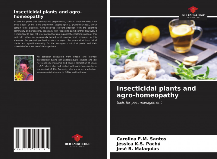 Βιβλίο Insecticidal plants and agro-homeopathy Jéssica K. S. Pachú