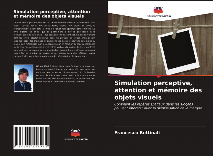 Kniha Simulation perceptive, attention et mémoire des objets visuels Francesco Bettinali