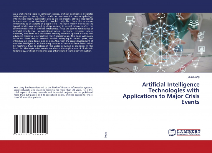 Knjiga Artificial Intelligence Technologies with Applications to Major Crisis Events XUN LIANG