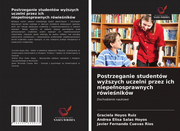 Книга Postrzeganie studentow wy&#380;szych uczelni przez ich niepelnosprawnych rowie&#347;nikow Andrea Elisa Salas Hoyos