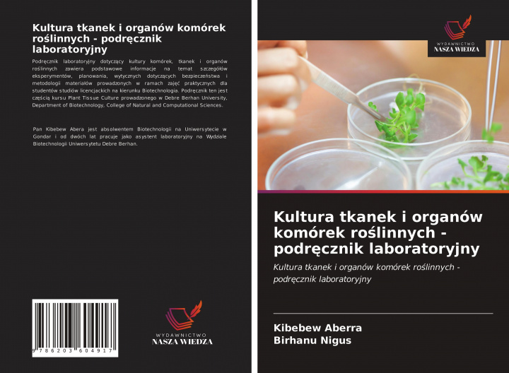 Könyv Kultura tkanek i organow komorek ro&#347;linnych - podr&#281;cznik laboratoryjny Birhanu Nigus